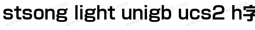 stsong light unigb ucs2 h字体下载字体转换
